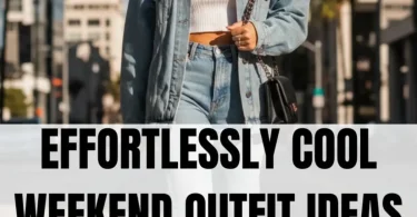 weekend outfit inspiration